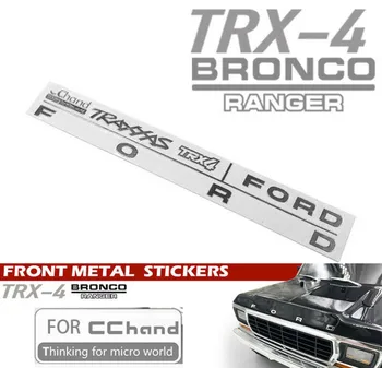 Prednja Metalna Oznaka sa Logom Za Cchand Traxxas TRX-4 TRX4 Ford Bronco RC Automobil Igračka